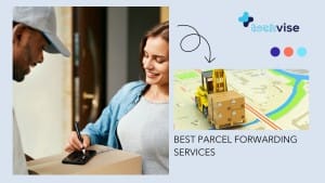 Best Parcel Forwarding Services