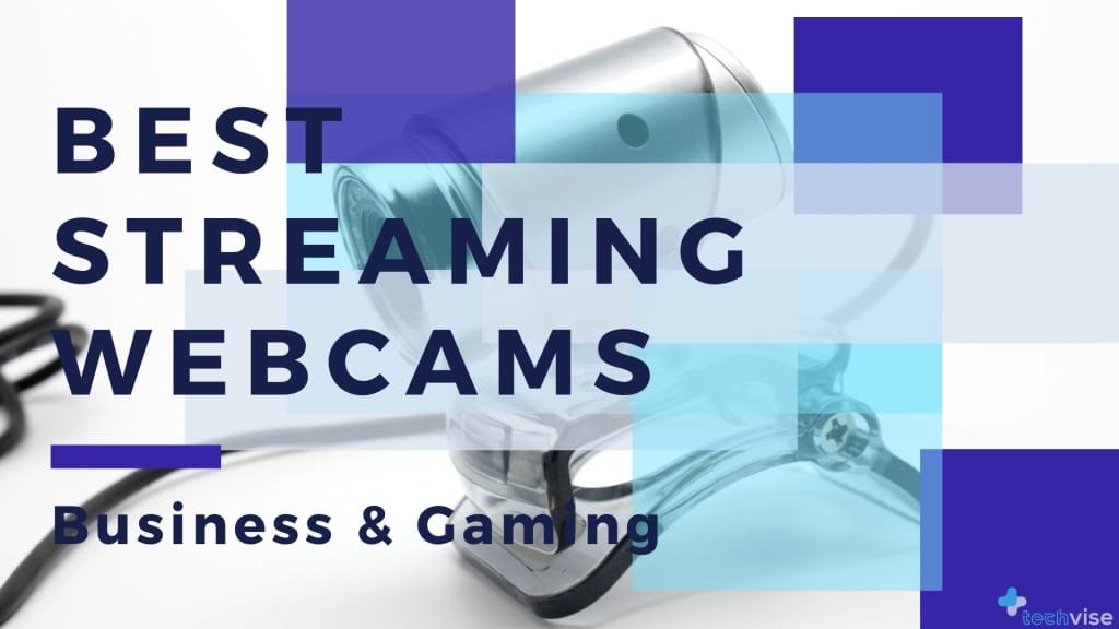 Best streaming cameras