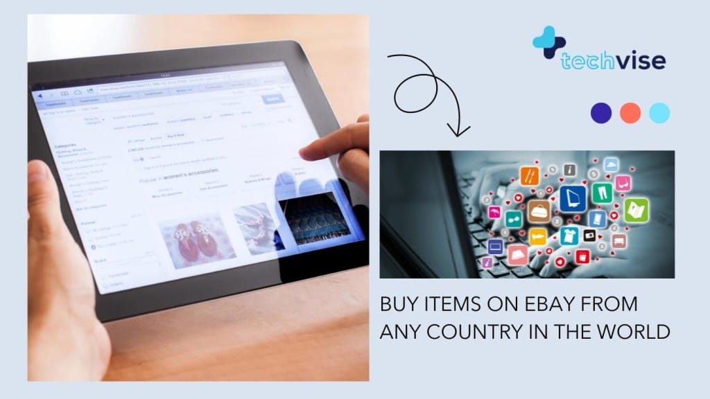 Buy Items On eBay From Any Country in the World