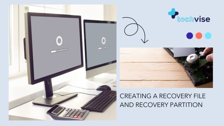 Creating A Recovery File And Recovery Partition