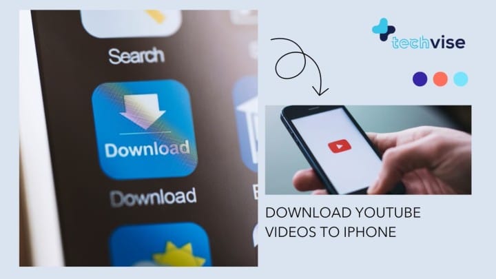 Download YouTube Videos To iPhone With Two Easy Options