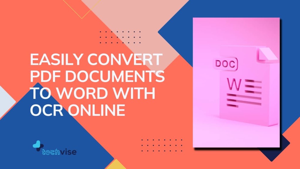 Easily Convert PDF Documents to Word with OCR Online