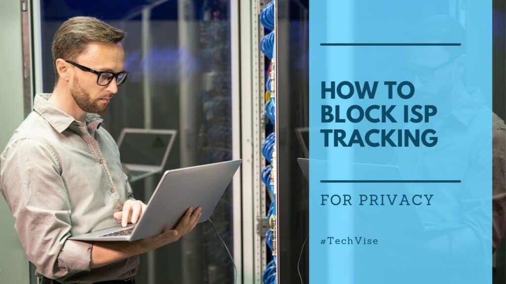 How to Block ISP Tracking