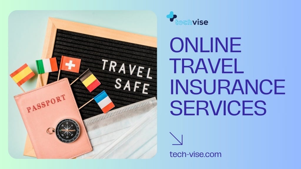 Online Travel Insurance Service In Different Parts Of The World