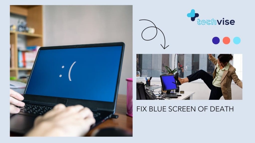 Survive and Fix Blue Screen of Death