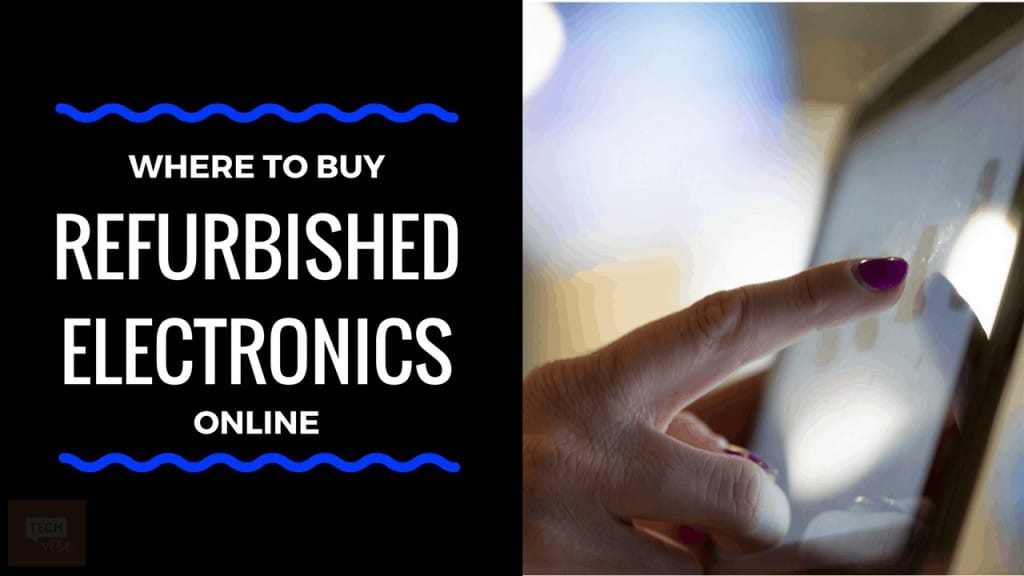 Where to buy refurbished electronics